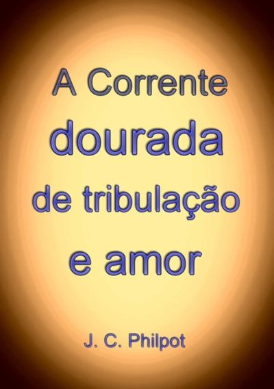 A Corrente Dourada De Tribulação E Amor