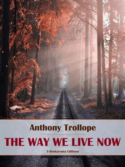 The Way We Live Now