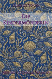 Die Kindermörderin