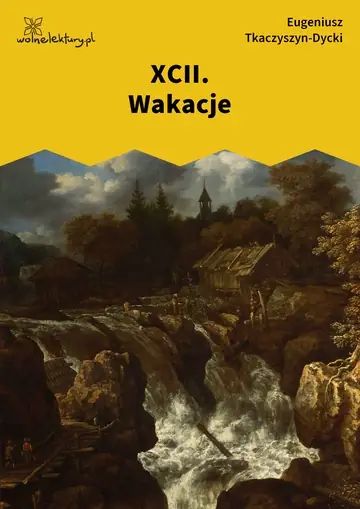 XCII. Wakacje