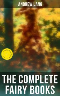 The Complete Fairy Books