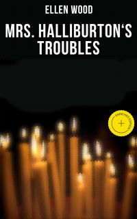 Mrs. Halliburton's Troubles