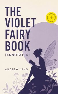 The Violet Fairy Book (Annotated)