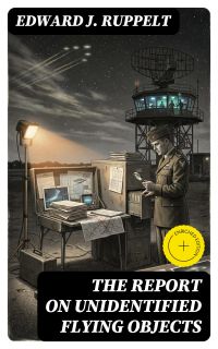 The Report on Unidentified Flying Objects