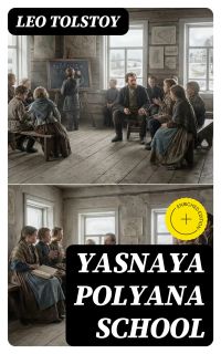 Yasnaya Polyana School