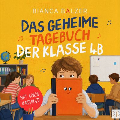 Das geheime Tagebuch der Klasse 4 B