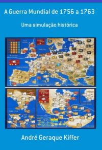 A Guerra Mundial De 1756 A 1763