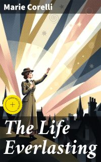 The Life Everlasting