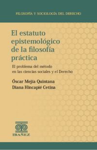 El estatuto epistemológico de la filosofía práctica