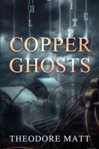 COPPER GHOSTS