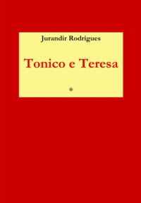 Tonico E Teresa