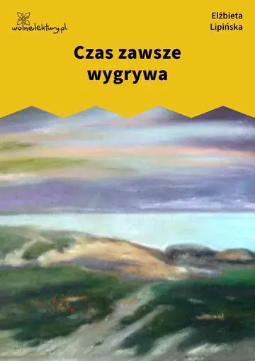 Czas zawsze wygrywa