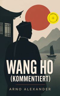 Wang Ho (Kommentiert)