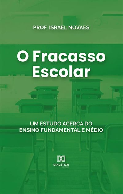 O Fracasso Escolar