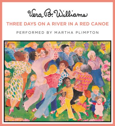 Three Days on a River in a Red Canoe