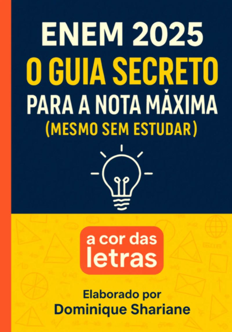 O Guia Definitivo Para O Enem 2025
