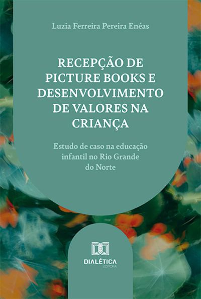Recepção de picture books e desenvolvimento de valores na criança
