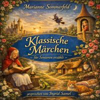 Klassische Märchen - für Senioren erzählt