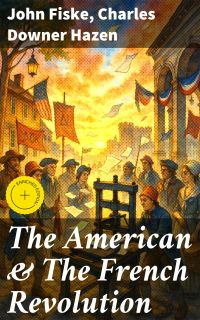 The American & The French Revolution