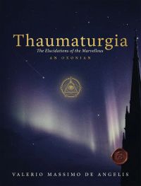 Thaumaturgia: The Elucidations of the Marvellous