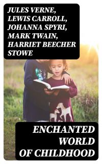 Enchanted World of Childhood