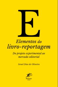 Elementos Do Livro-reportagem