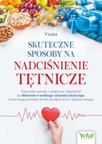 Skuteczne sposoby na nadciśnienie tętnicze