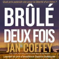 Brûlé Deux Fois