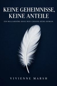 Keine Geheimnisse, keine Anteile
