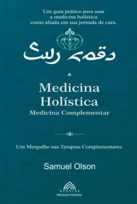 Medicina Holística: Medicina  Complementar