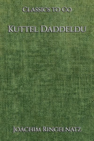 Joachim Ringelnatz: Kuttel Daddeldu