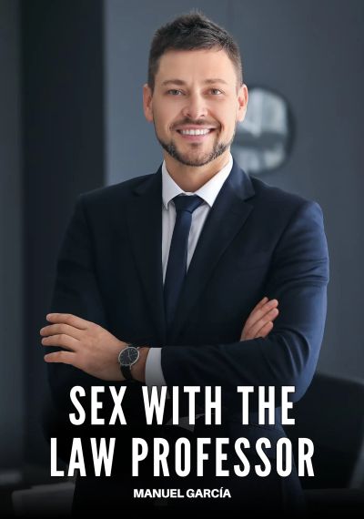 Sex with the Law Professor