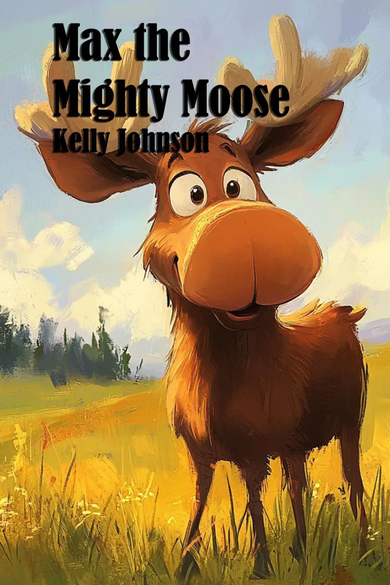 Max the Mighty Moose