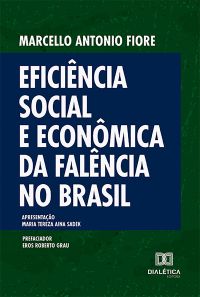 Eficiência Social e Econômica da Falência no Brasil