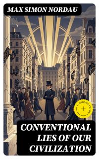 Conventional Lies of our Civilization