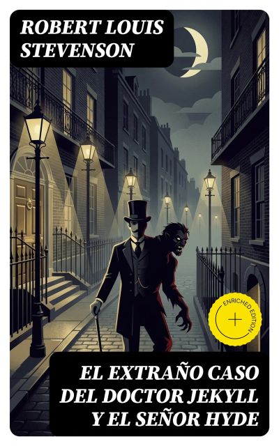 El Extraño Caso del Doctor Jekyll y el Señor Hyde