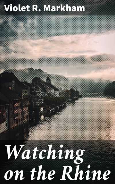 Watching on the Rhine