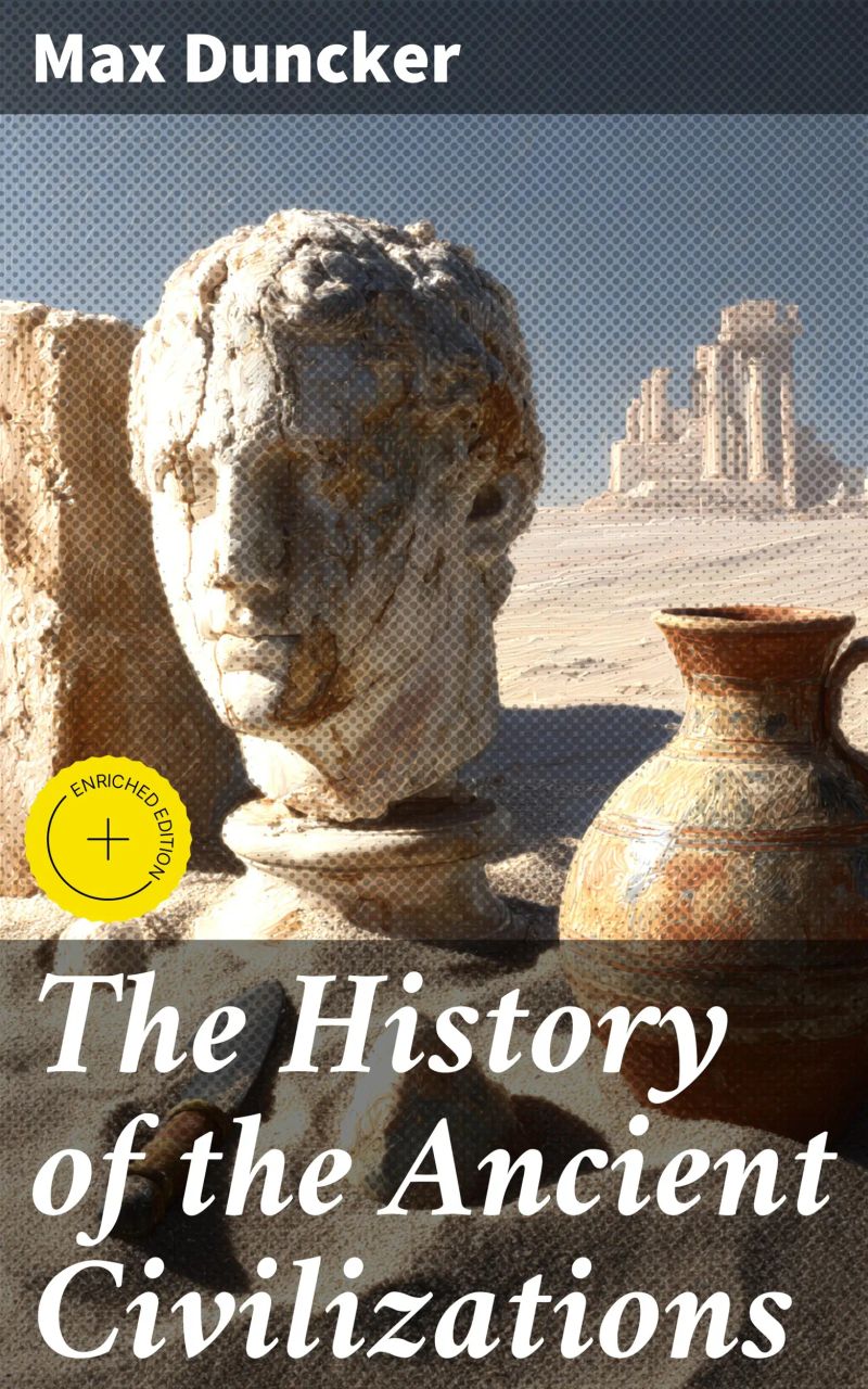 The History of the Ancient Civilizations