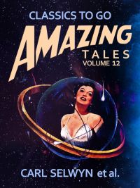 Amazing Tales Volume 12