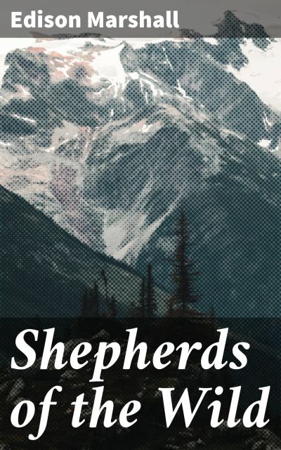 Shepherds of the Wild