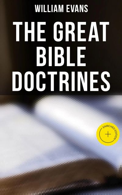 The Great Bible Doctrines