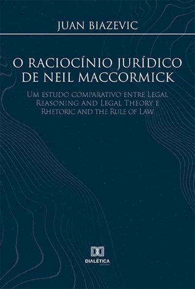 O raciocínio jurídico de Neil MacCormick