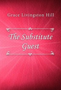 The Substitute Guest