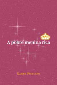 A Pobre Menina Rica