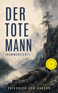 Der tote Mann (Kommentiert)