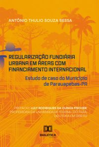 Regularização Fundiária Urbana em Áreas com Financiamento Internacional