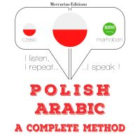 Polski - arabski: kompletna metoda