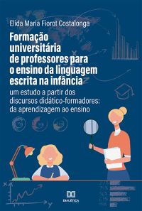 Formação universitária de professores para o ensino da linguagem escrita na infância