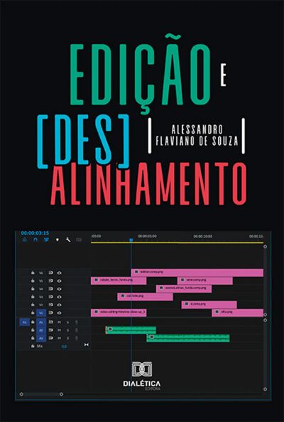 Edição e [des]alinhamento