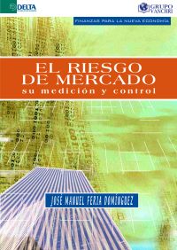 El Riesgo De Mercado A Su Medición Y Control